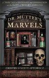 Dr. Mütter's Marvels jacket