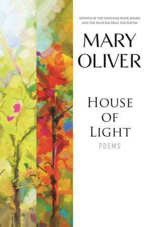 The book cover of House of Light, a book of poems by Mary Oliver
