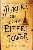 Murder on the Eiffel Tower by Claude Izner