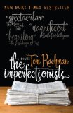 The Imperfectionists by Tom Rachman
