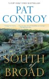 South of Broad by Pat Conroy