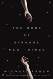 Book Jacket: The Book of Strange New Things