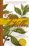 Tiger Hills by Sarita Mandanna