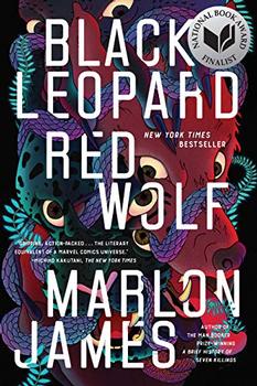 Black Leopard, Red Wolf by Marlon James