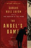 The Angel's Game by Carlos Ruiz Zafon