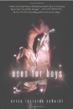 Uses for Boys