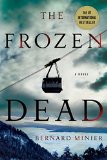 The Frozen Dead by Bernard Minier