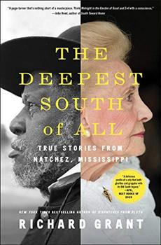 The Deepest South of All by Richard Grant