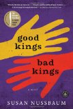 Good Kings Bad Kings by Susan Nussbaum