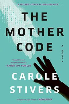The Mother Code by Carole Stivers
