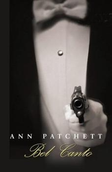 Bel Canto by Ann Patchett