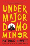 Undermajordomo Minor by Patrick deWitt