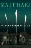The Dead Fathers Club by Matt Haig