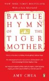 Battle Hymn of the Tiger Mother by Amy Chua