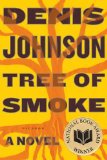 Tree of Smoke by Denis Johnson