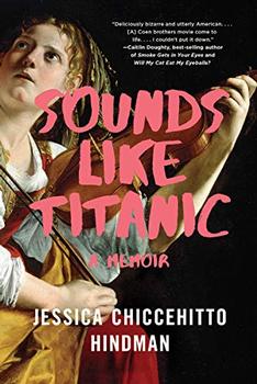 Sounds Like Titanic by  Jessica Chiccehitto  Hindman