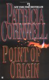 Point of Origin by Patricia Cornwell