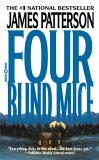 Four Blind Mice by James Patterson
