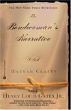 The Bondwoman's Narrative by Hannah Crafts, Henry Louis Gates