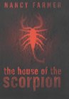 The House of The Scorpion by Nancy Farmer