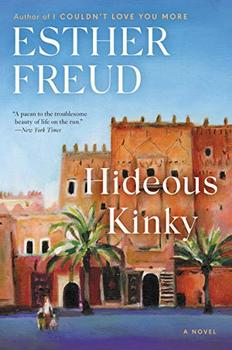 Hideous Kinky by Esther Freud