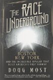 The Race Underground by Doug Most
