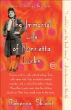 The Immortal Life of Henrietta Lacks by Rebecca Skloot