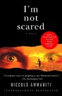 I'm Not Scared by Niccolò Ammaniti