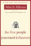 The Five People You Meet In Heaven by Mitch Albom