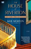 The House at Riverton by Kate Morton