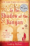 In the Shadow of the Banyan by Vaddey Ratner