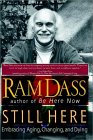 Still Here by Ram Dass