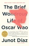 The Brief Wondrous Life of Oscar Wao by Junot Diaz