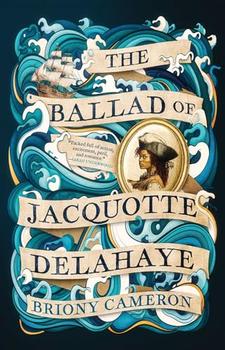 Book Jacket: The Ballad of Jacquotte Delahaye