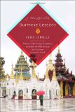Burmese Lessons by Karen Connelly