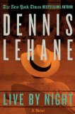 Live by Night by Dennis Lehane