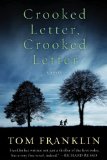 Crooked Letter, Crooked Letter by Tom Franklin