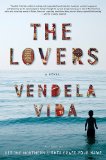 The Lovers by Vendela Vida