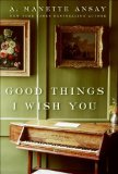 Good Things I Wish You jacket