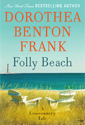 Folly Beach by Dorothea Benton Frank