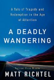 A Deadly Wandering