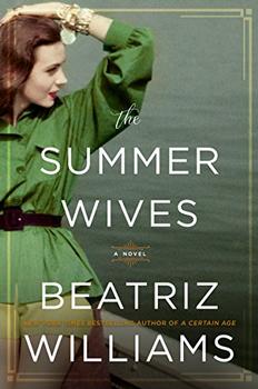 The Summer Wives by Beatriz Williams