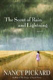 The Scent of Rain and Lightning by Nancy Pickard