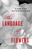 The Language of Flowers by Vanessa Diffenbaugh