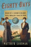Eighty Days by Matthew Goodman