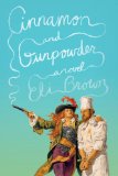 Cinnamon and Gunpowder