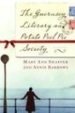 The Guernsey Literary and Potato Peel Pie Society by Mary Ann Shaffer & Annie Barrows