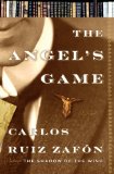 The Angel's Game by Carlos Ruiz Zafon