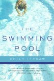 The Swimming Pool by Holly LeCraw
