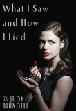 What I Saw And How I Lied